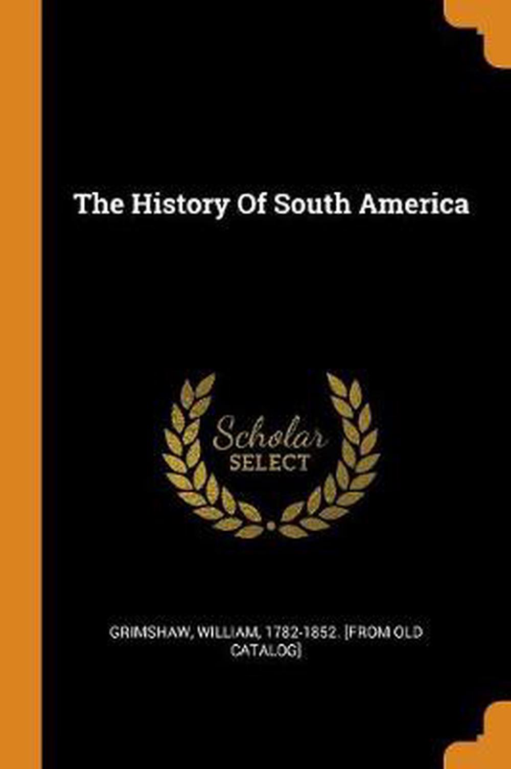 History Of South America Book