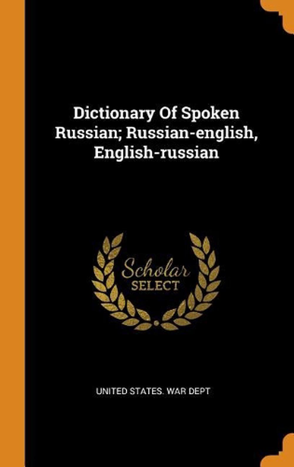 Dictionary Of Spoken Russian Russian English English Russian Hardcover Book Fr 9780353423404
