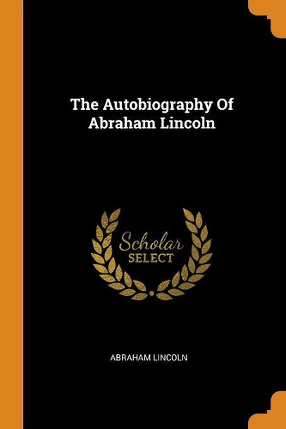 autobiography of abraham lincoln in english