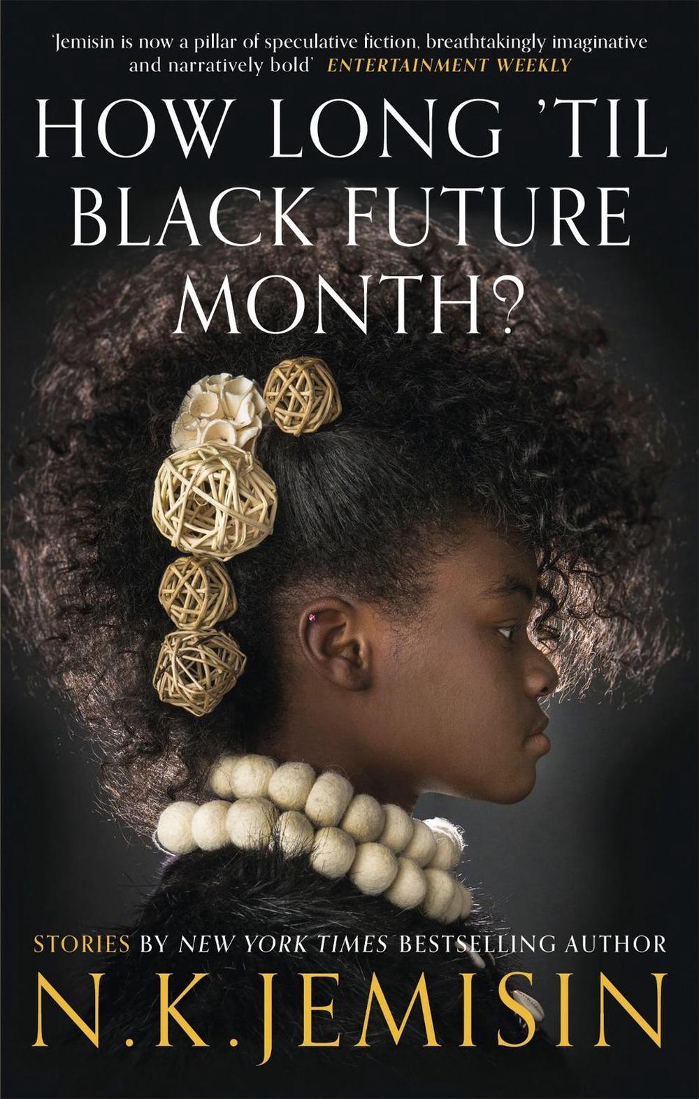 how long til black future month sparknotes how long til black future month sparknotes