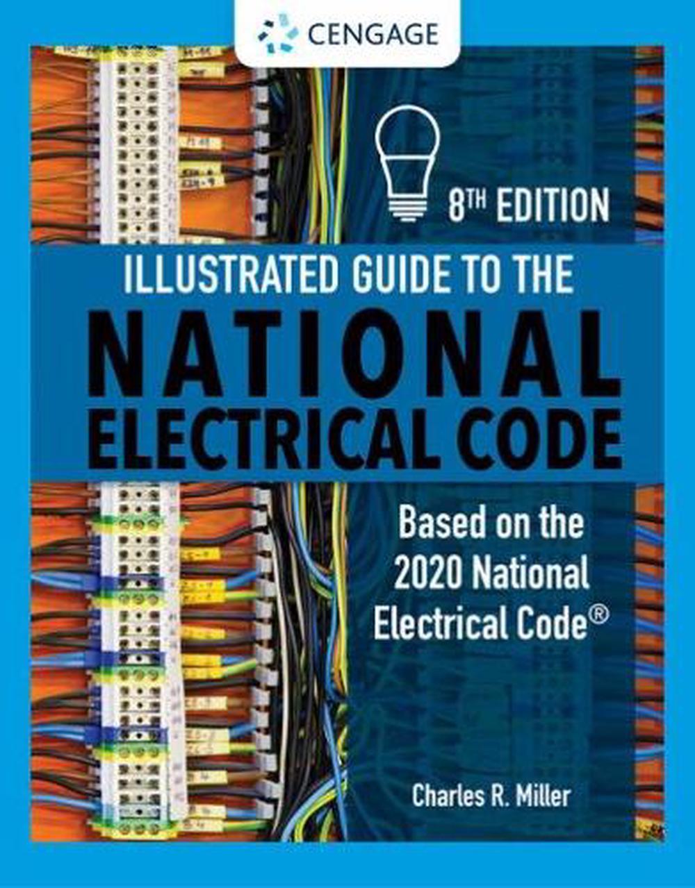 Illustrated Guide To The National Electrical Code By Charles Miller ...