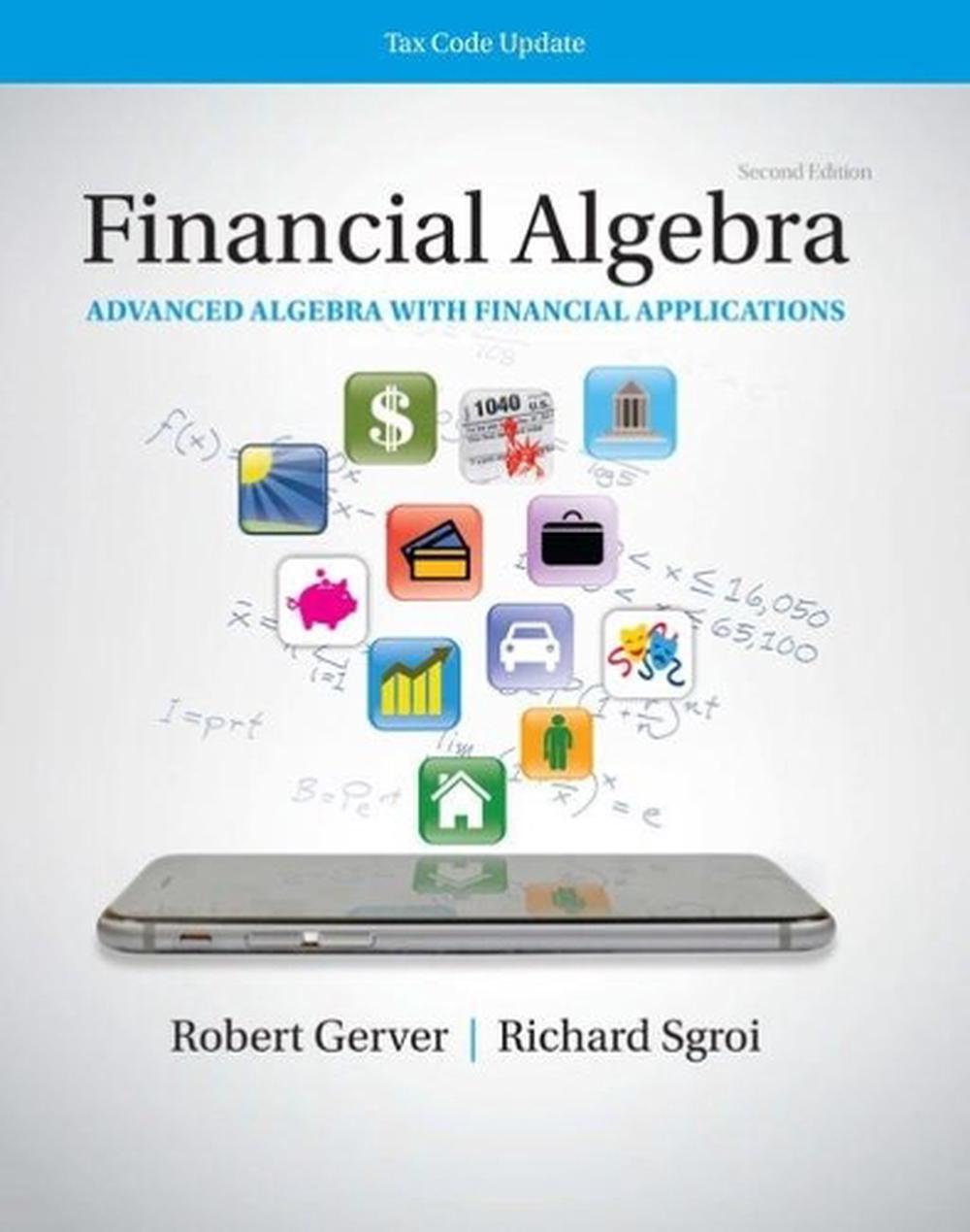 Financial Algebra: Advanced Algebra with Financial Applications Tax Code Update: