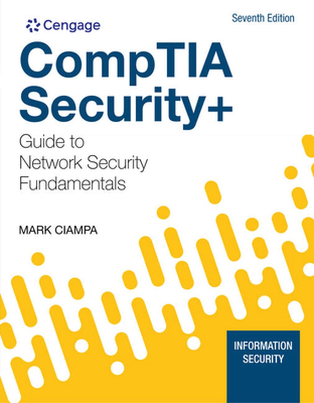 CompTIA Security + Guide To Network Security Fundamentals By Mark ...