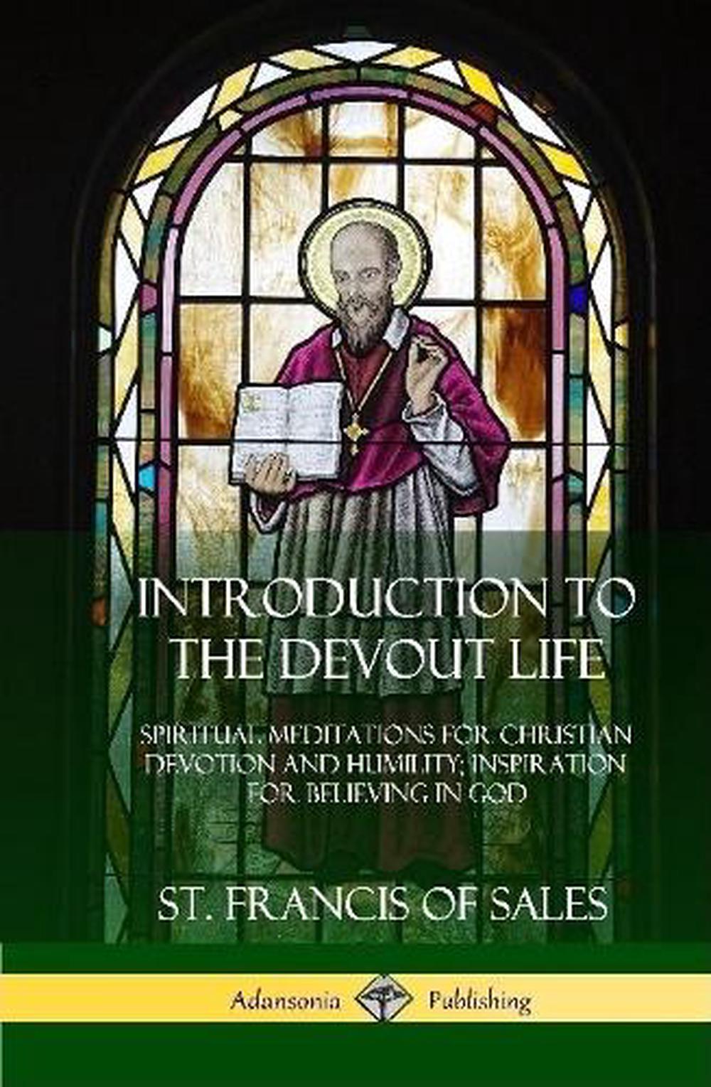 introduction to the devout life by st francis de sales