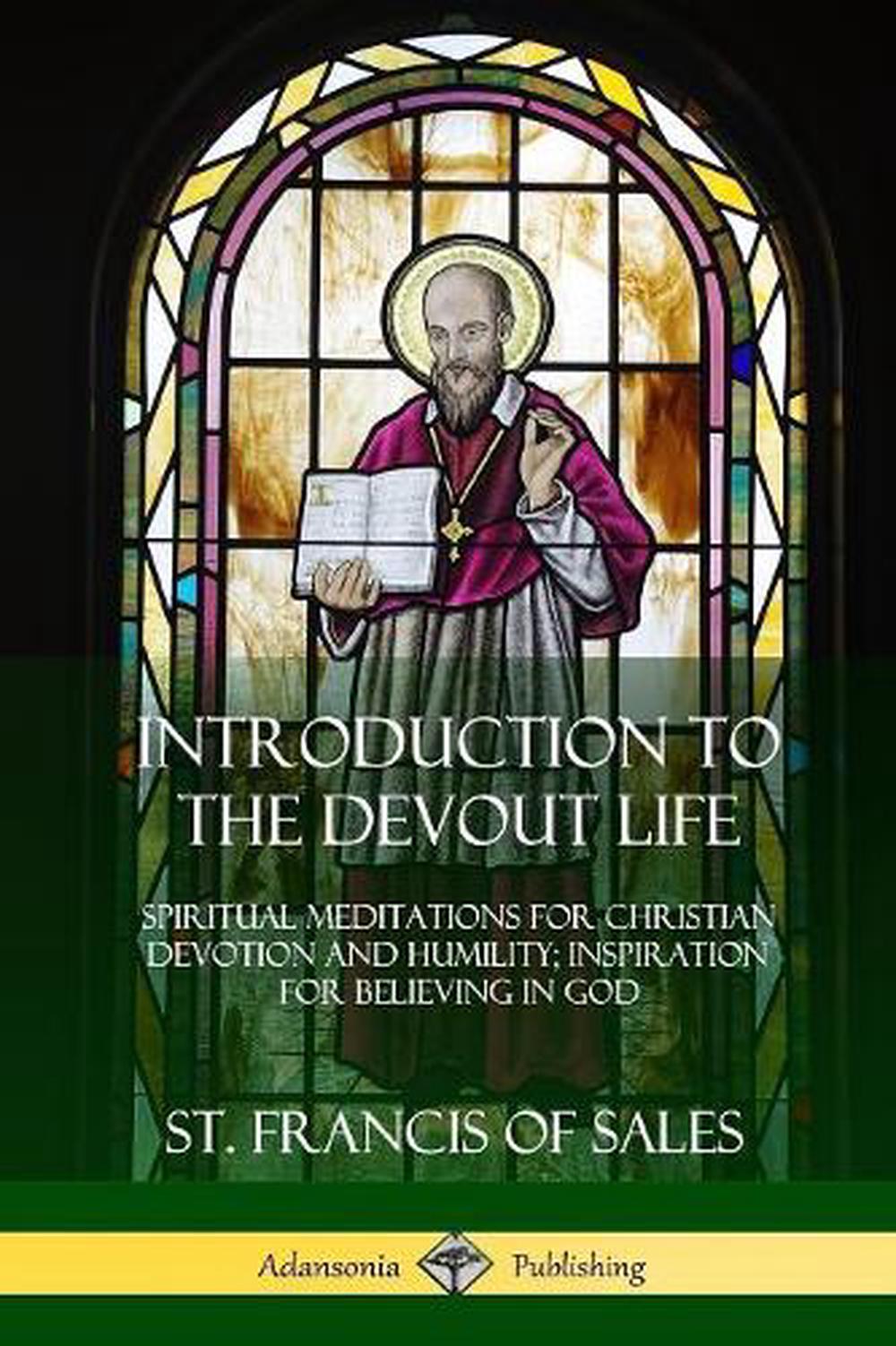 saint francis de sales introduction to the devout life