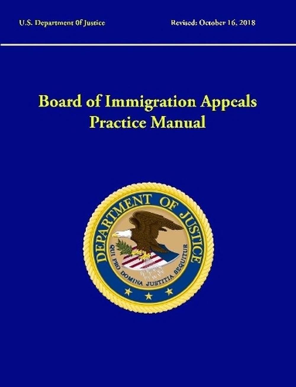 Board of Immigration Appeals Practice Manual (Revised October, 2018