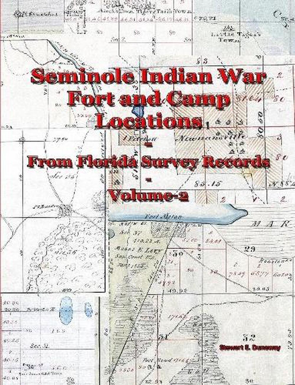 Seminole Indian War Fort and Camp Locations from Florida Survey