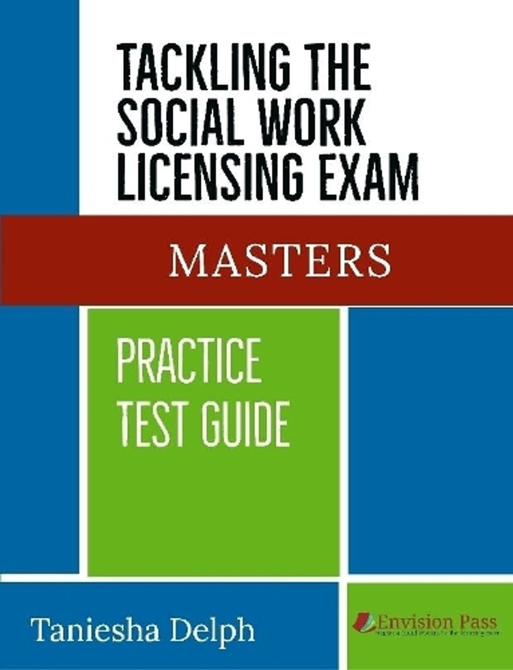 tackling-the-social-work-licensing-exam-masters-practice-test-guide-by
