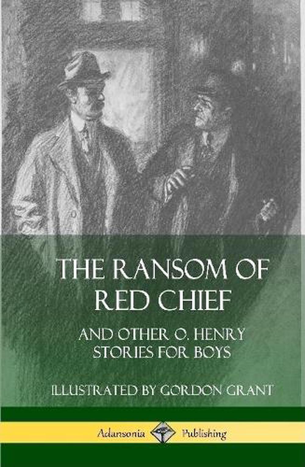 the ransom of red chief story in english
