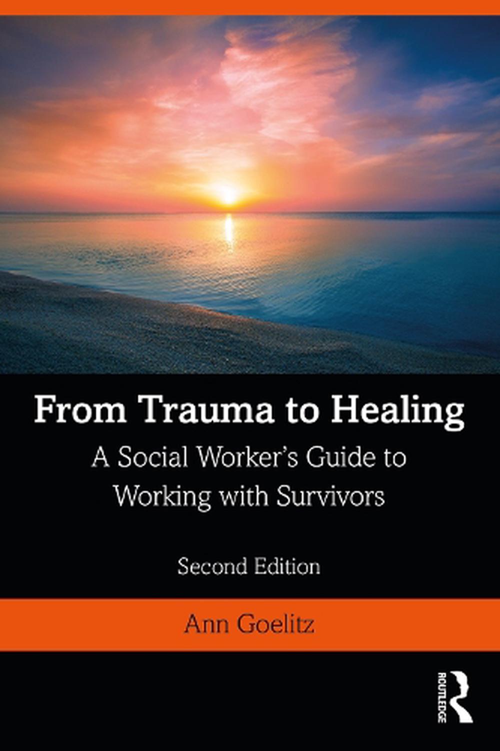 From Trauma to Healing by Ann Goelitz (English) Paperback Book Free ...