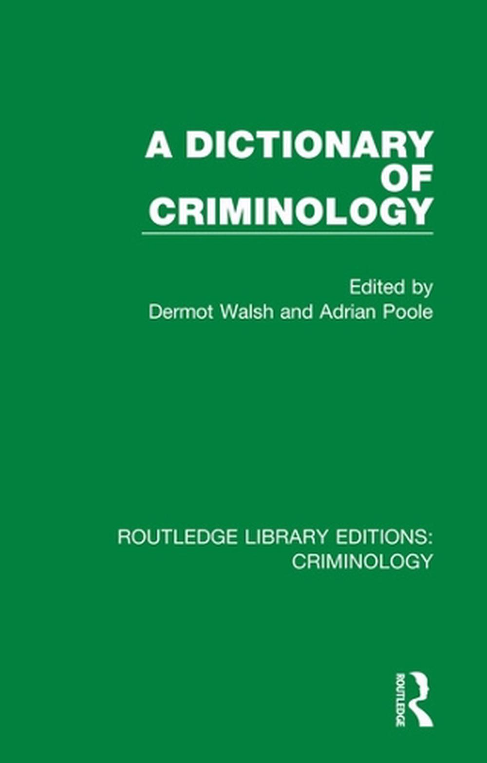 A Dictionary of Criminology Paperback Book Free Shipping! 9780367136222