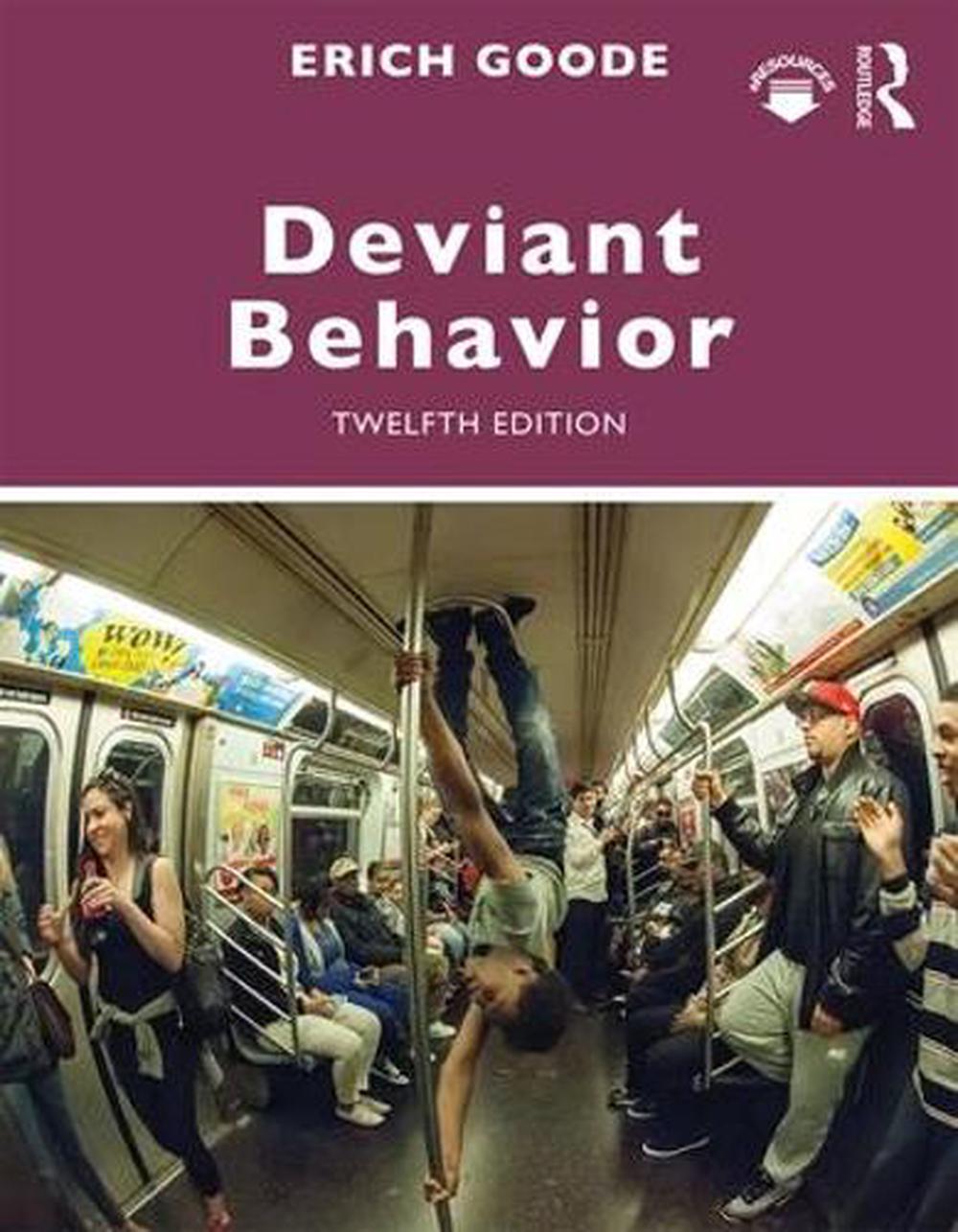 Deviant Behavior 12th Edition by Erich Goode (English) Paperback Book Free Shipp 9780367193171