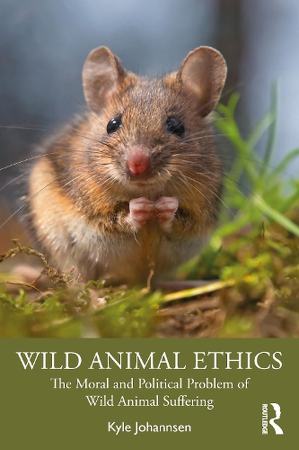 Wild Animal Ethics by Kyle Johannsen (English) Paperback Book Free