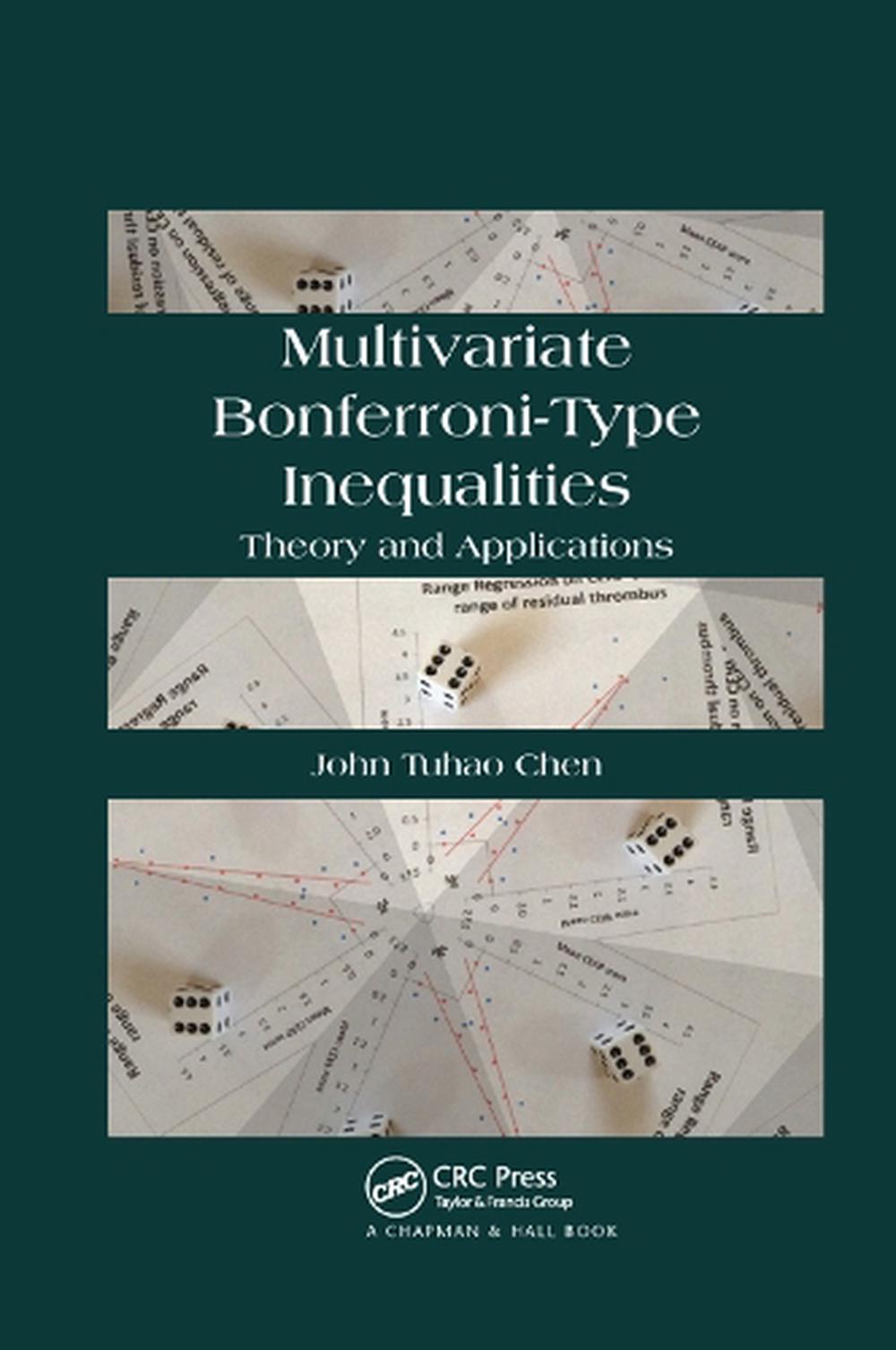 Multivariate BonferroniType Inequalities Theory and Applications by John Chen 9780367378523 eBay