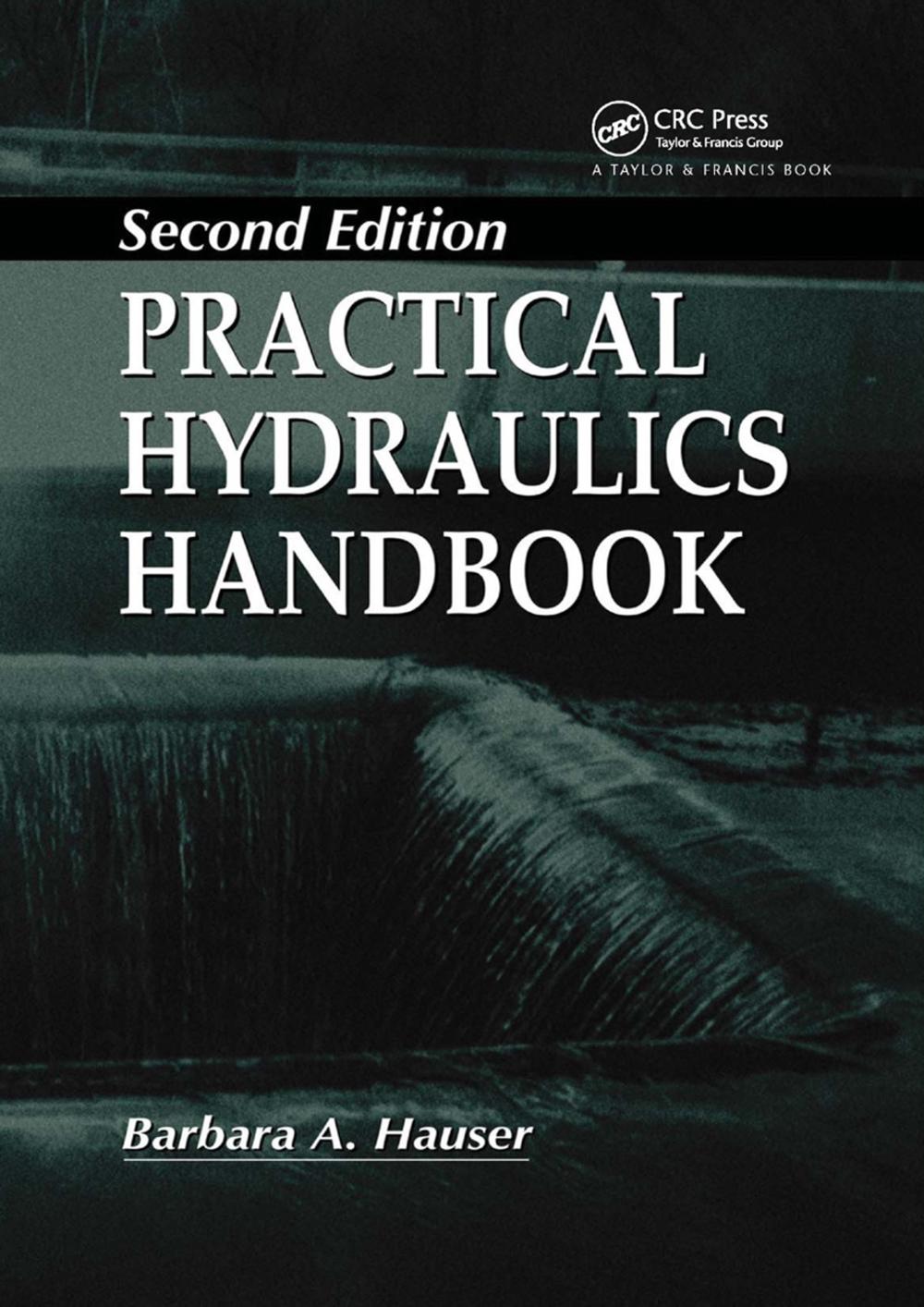 Practical Hydraulics Handbook by Barbara Hauser Paperback Book Free