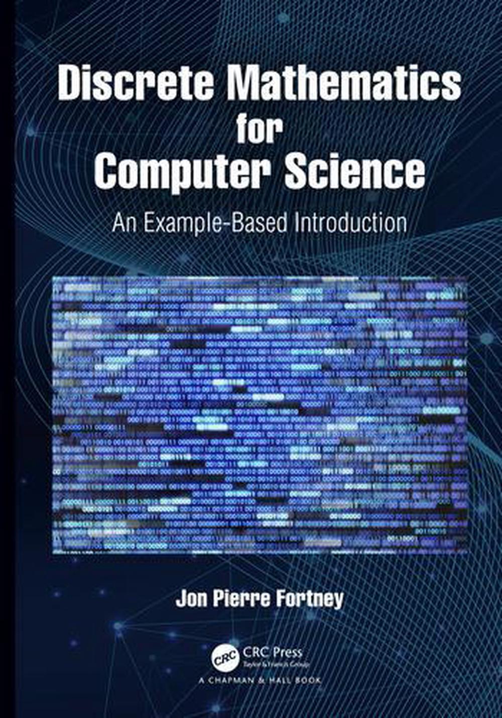 discrete-mathematics-for-computer-science-by-jon-pierre-fortney-english-hardco-9780367549886