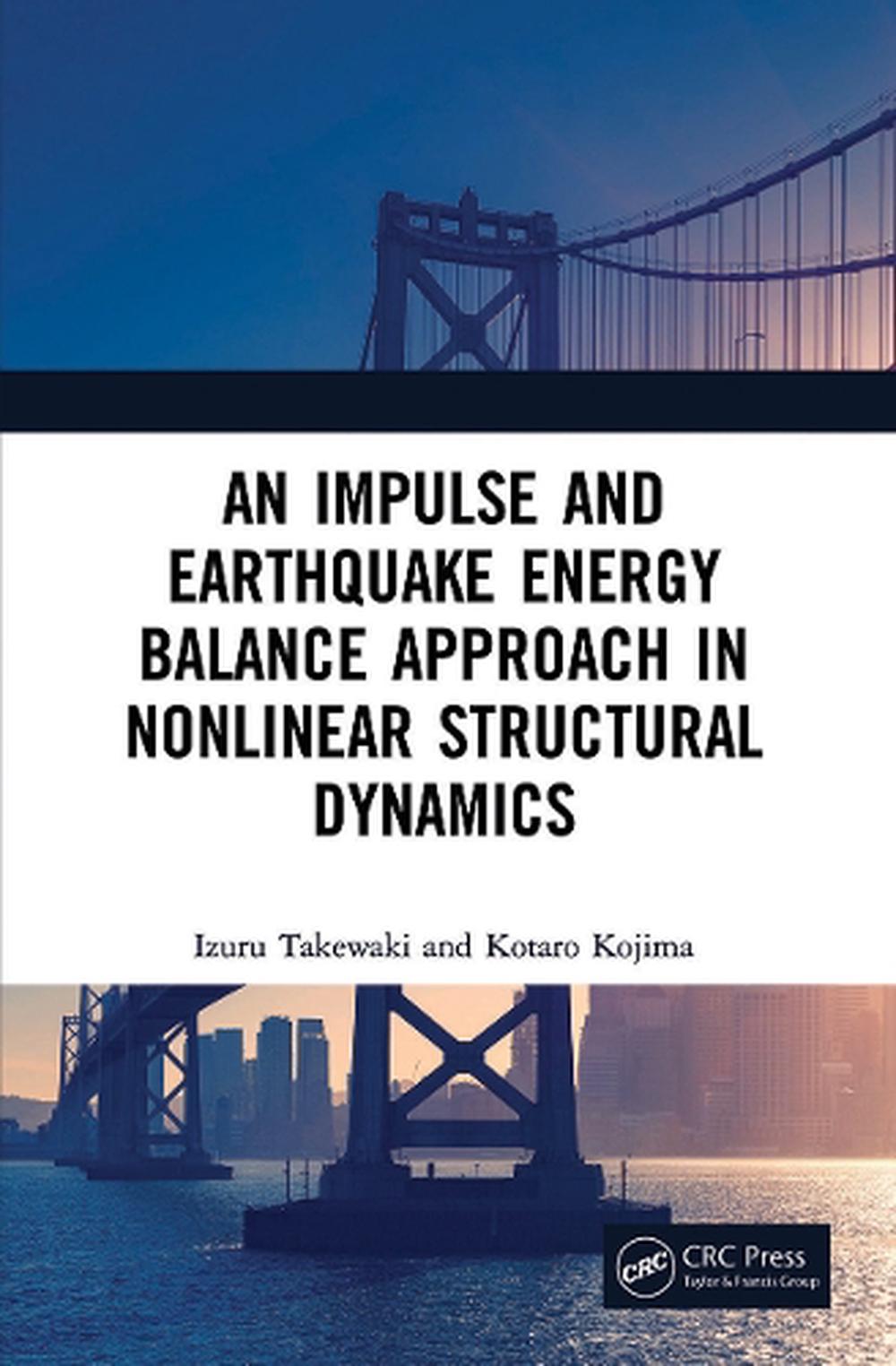 An Impulse and Earthquake Energy Balance Approach in Nonlinear Structural Dynami