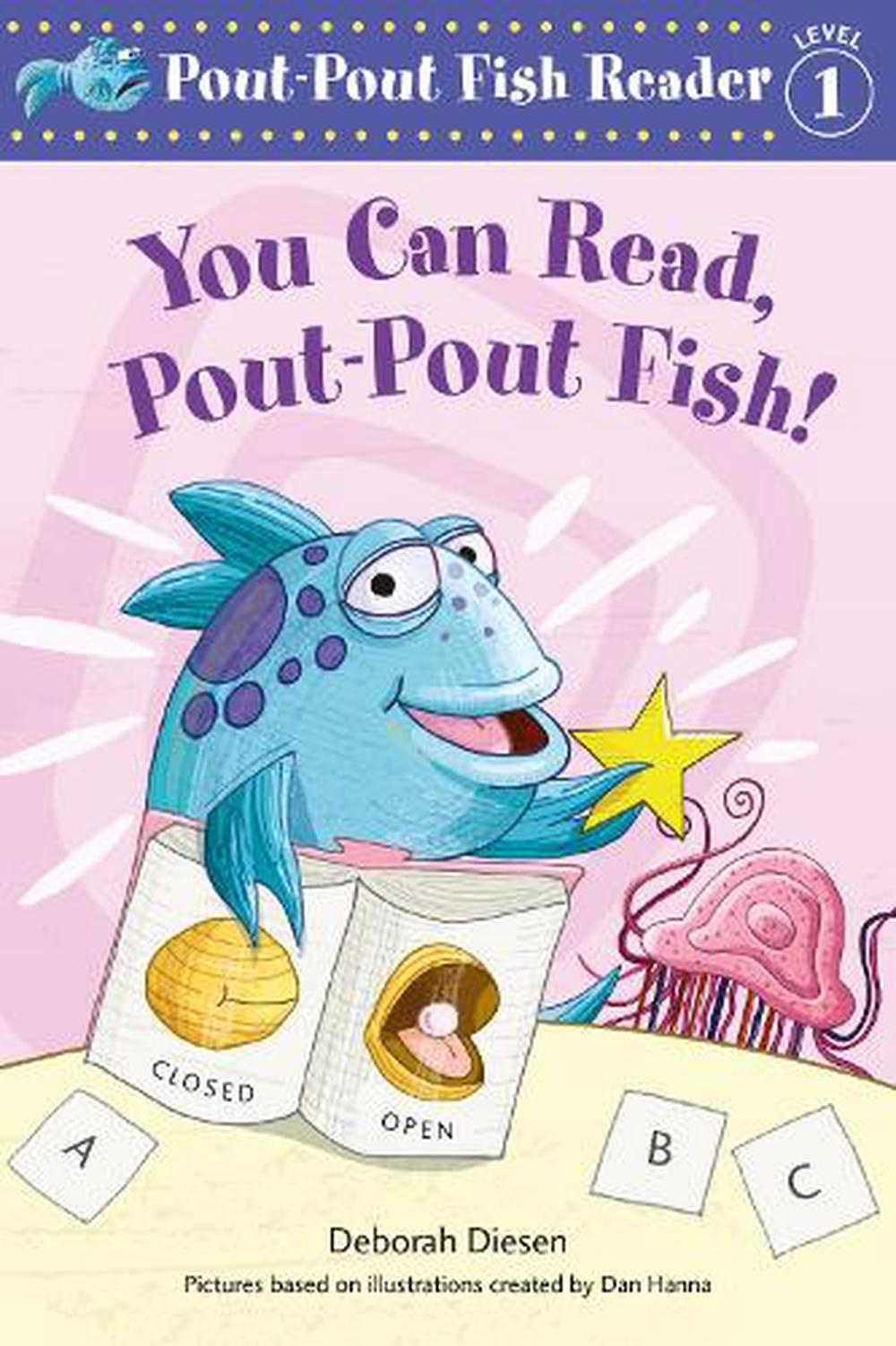 You Can Read, PoutPout Fish! by Deborah Diesen (English
