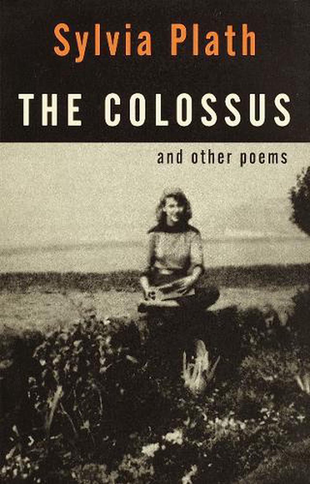 the colossus sylvia plath the colossus sylvia plath