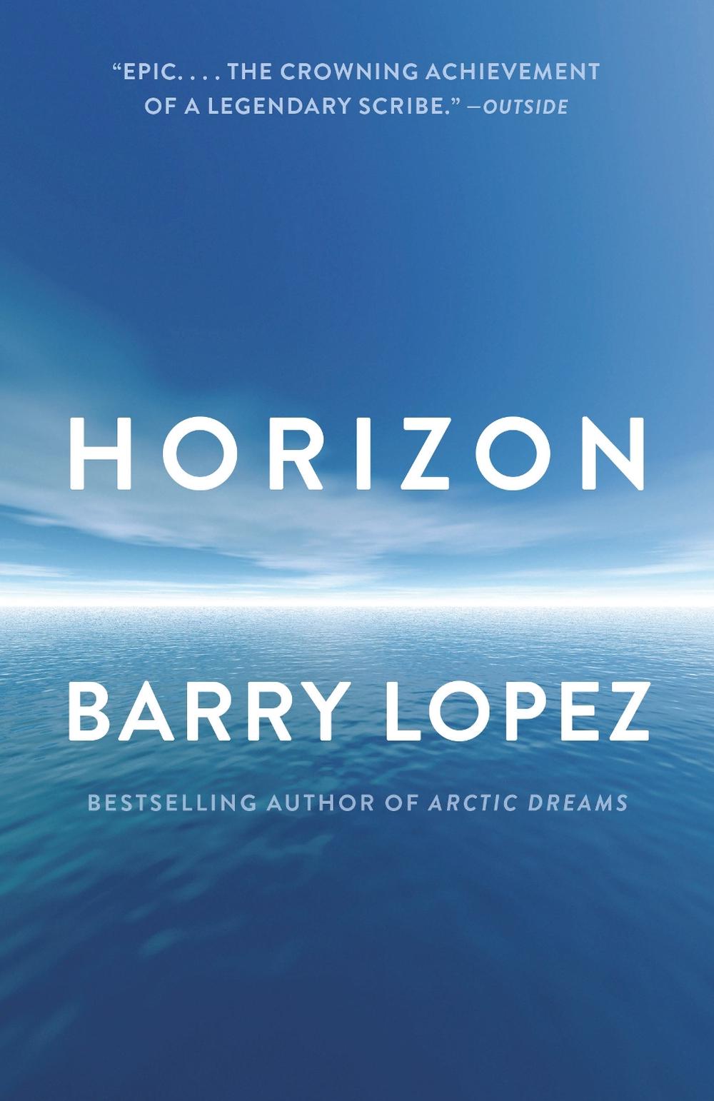 Horizon by Barry Lopez (English) Paperback Book