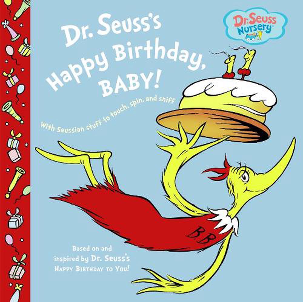 Dr. Seuss's Happy Birthday, Baby! by Dr. Seuss (English) Board Books