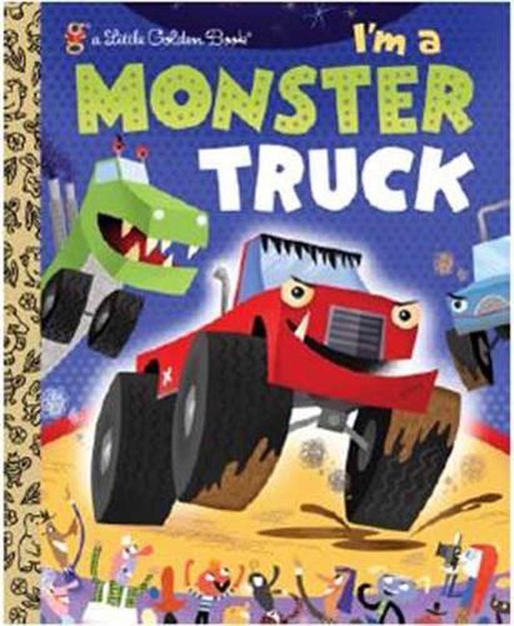 I'm a Monster Truck by Dennis R. Shealy (English) Hardcover Book