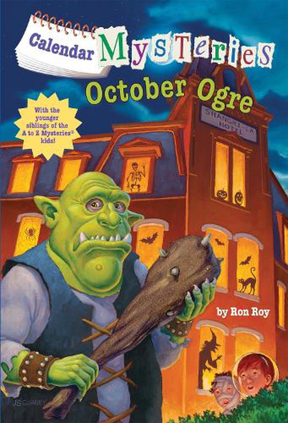 Calendar Mysteries 10 October Ogre by Ron Roy (English) Paperback