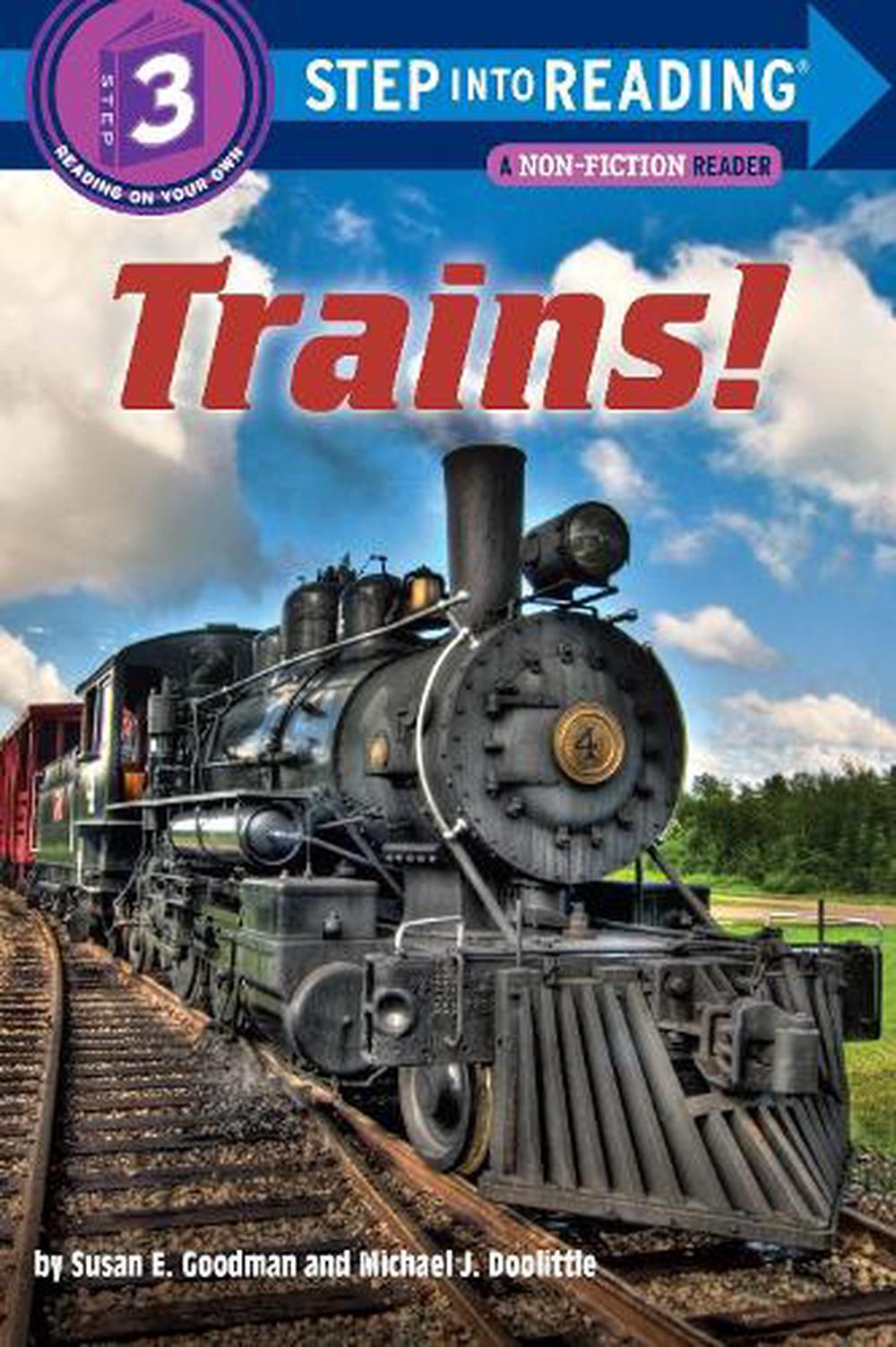 Trains!: Step Into Reading 3 by Susan E. Goodman (English) Paperback