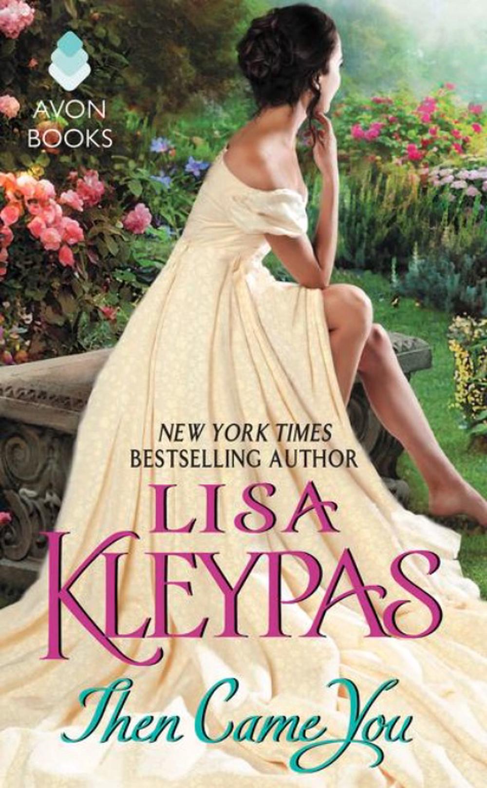then came you by lisa kleypas then came you by lisa kleypas
