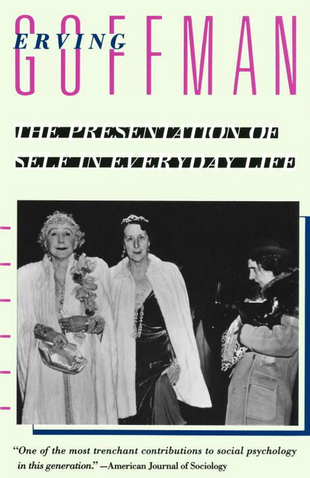 the presentation of self erving goffman summary