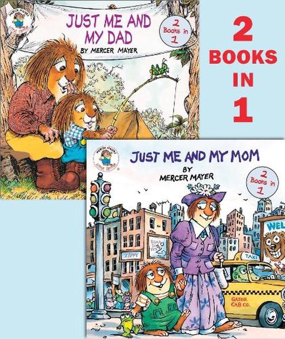 Just Me and My Mom/Just Me and My Dad (Little Critter) by Mercer Mayer (English)