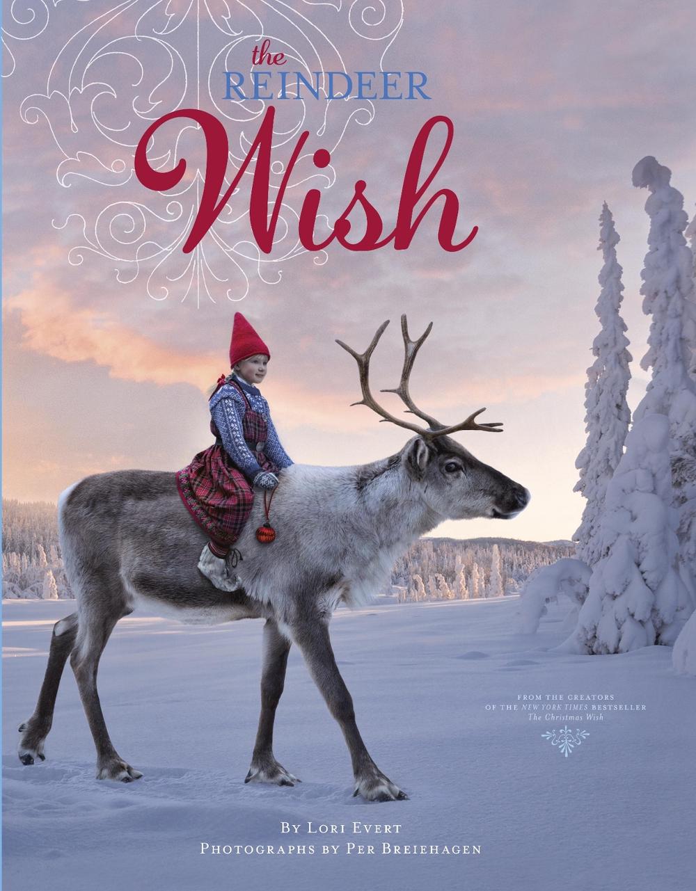 The Reindeer Wish: A Christmas Book for Kids by Lori Evert (English) Hardcover B