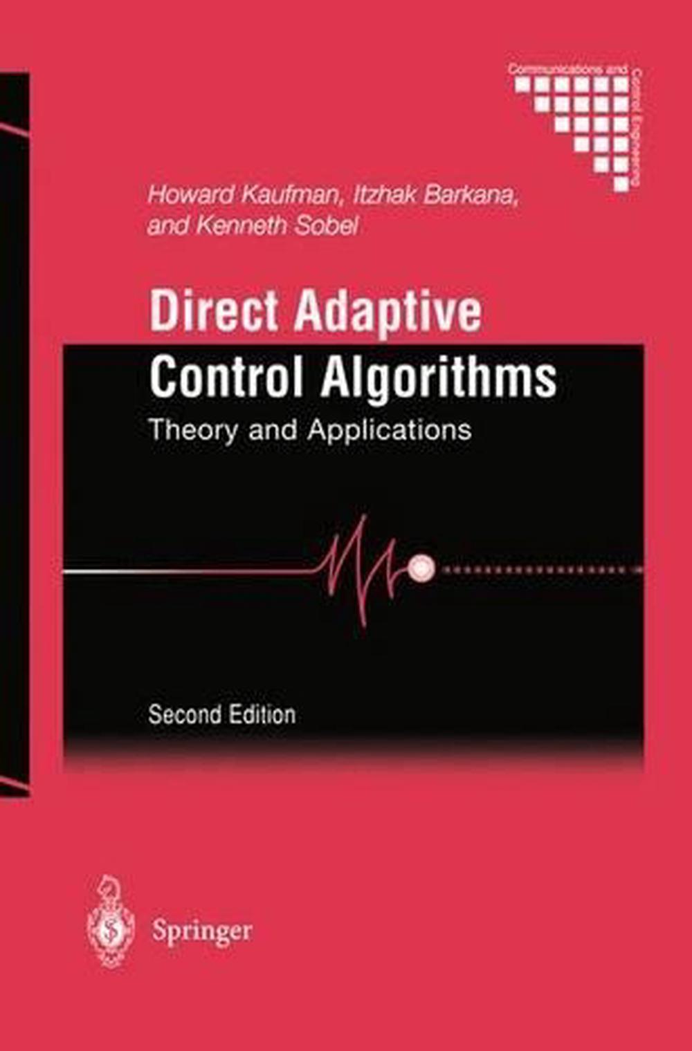 Direct Adaptive Control Algorithms: Theory and Applications by Howard ...