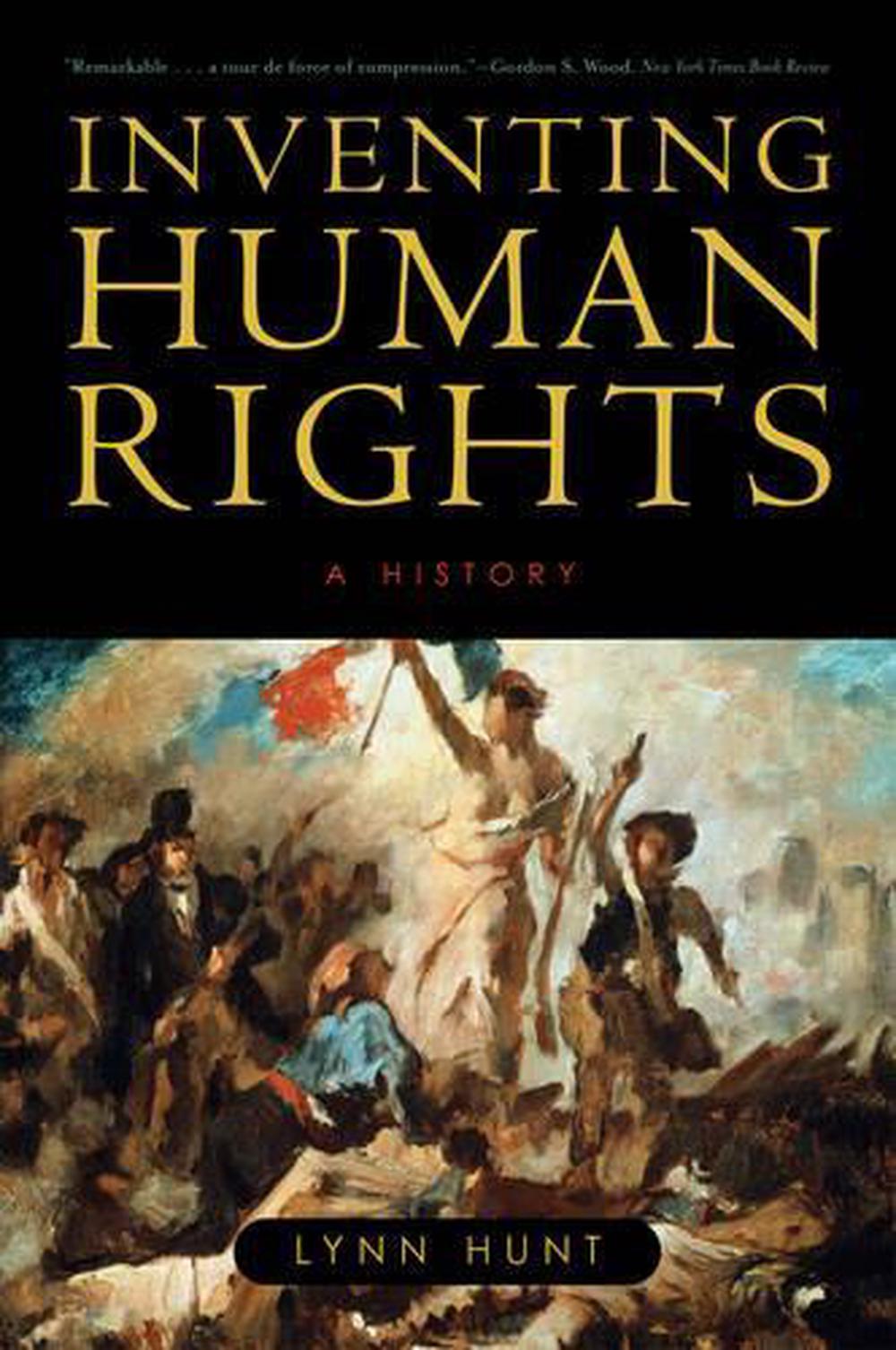 Inventing Human Rights A History by Lynn Hunt (English