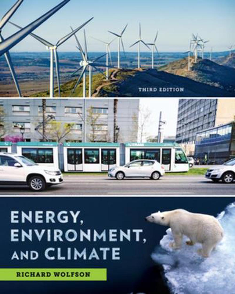 Energy, Environment, and Climate by Richard Wolfson (English) Paperback