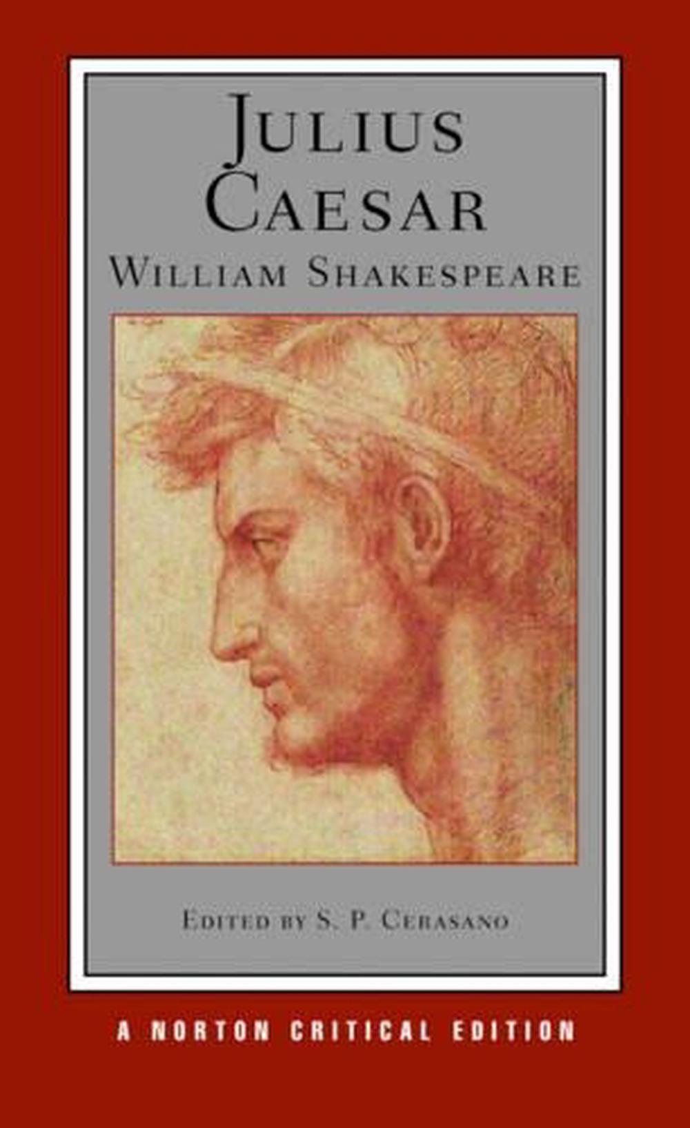 julius caesar ignatius critical editions william shakespeare julius caesar ignatius critical editions william shakespeare