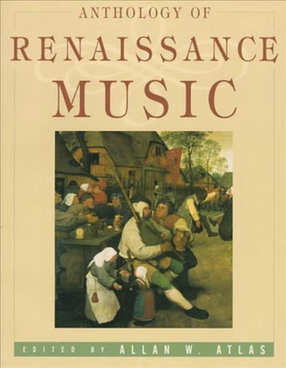 Anthology of Renaissance Music by Atlas (English) Paperback Book Free