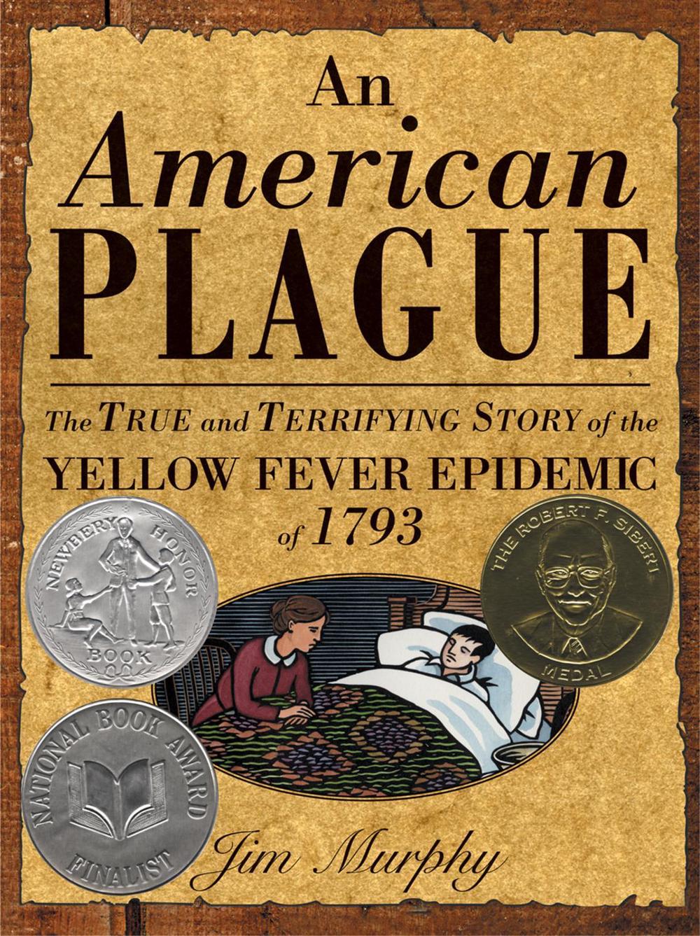 American Plague The True and Terrifying Story of the