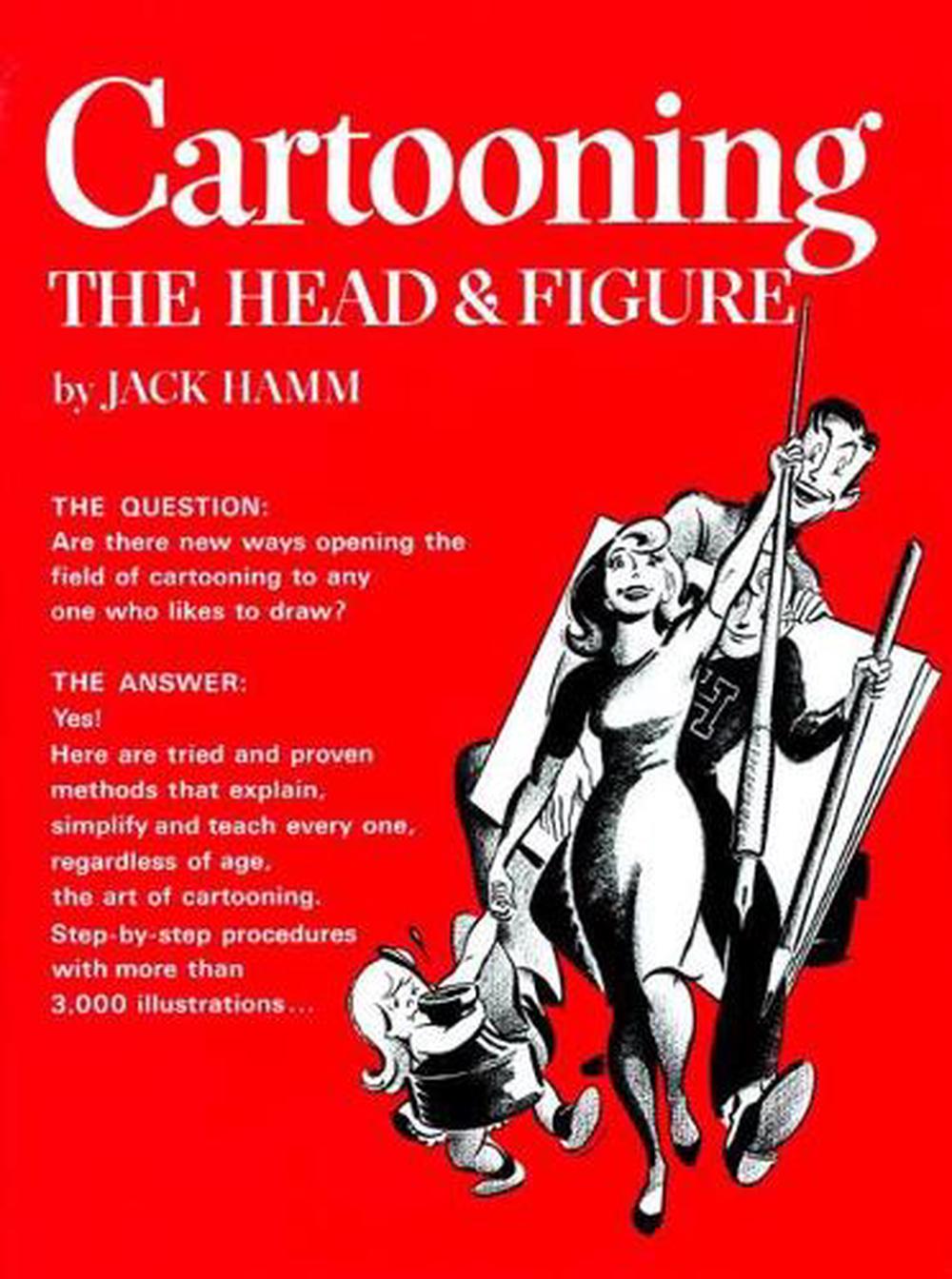 Cartooning the Head & Figure by Jack Hamm (English) Paperback Book Free