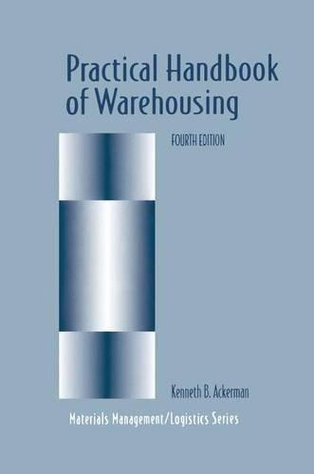 Practical Handbook Of Warehousing By Kenneth B. Ackerman (English ...