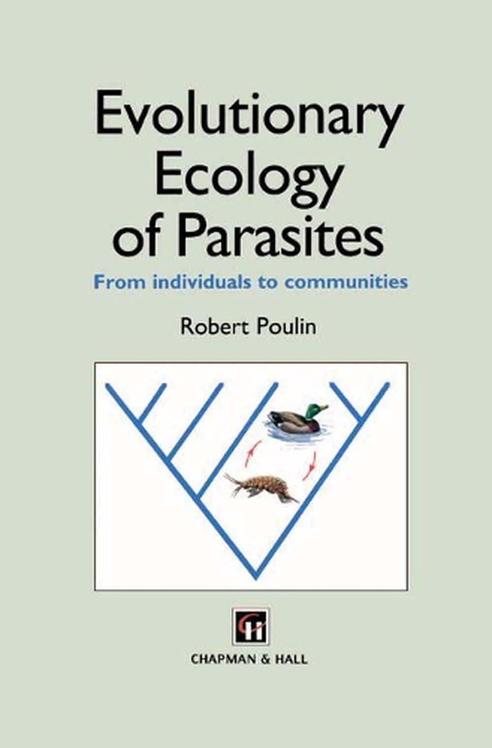 Evolutionary Ecology of Parasites: From Individuals to Communities by 