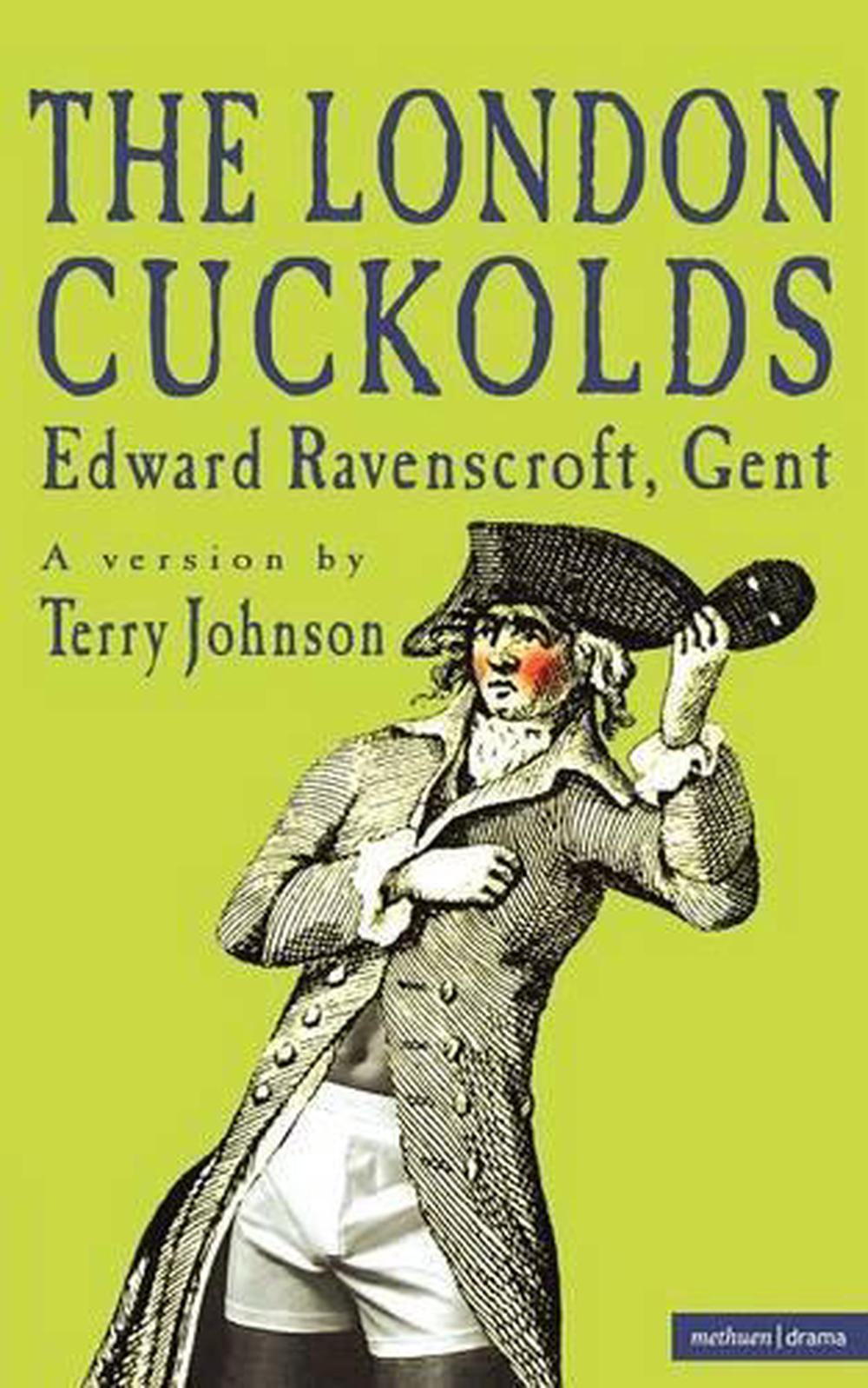 The London Cuckolds By Terry Johnson Paperback Book Free Shipping 3337