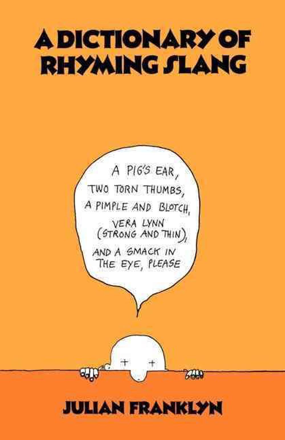 A Dictionary of Rhyming Slang by J. Franklyn (English) Paperback Book