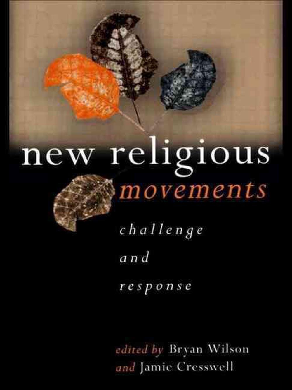 new-religious-movements-challenge-and-response-by-jamie-cresswell