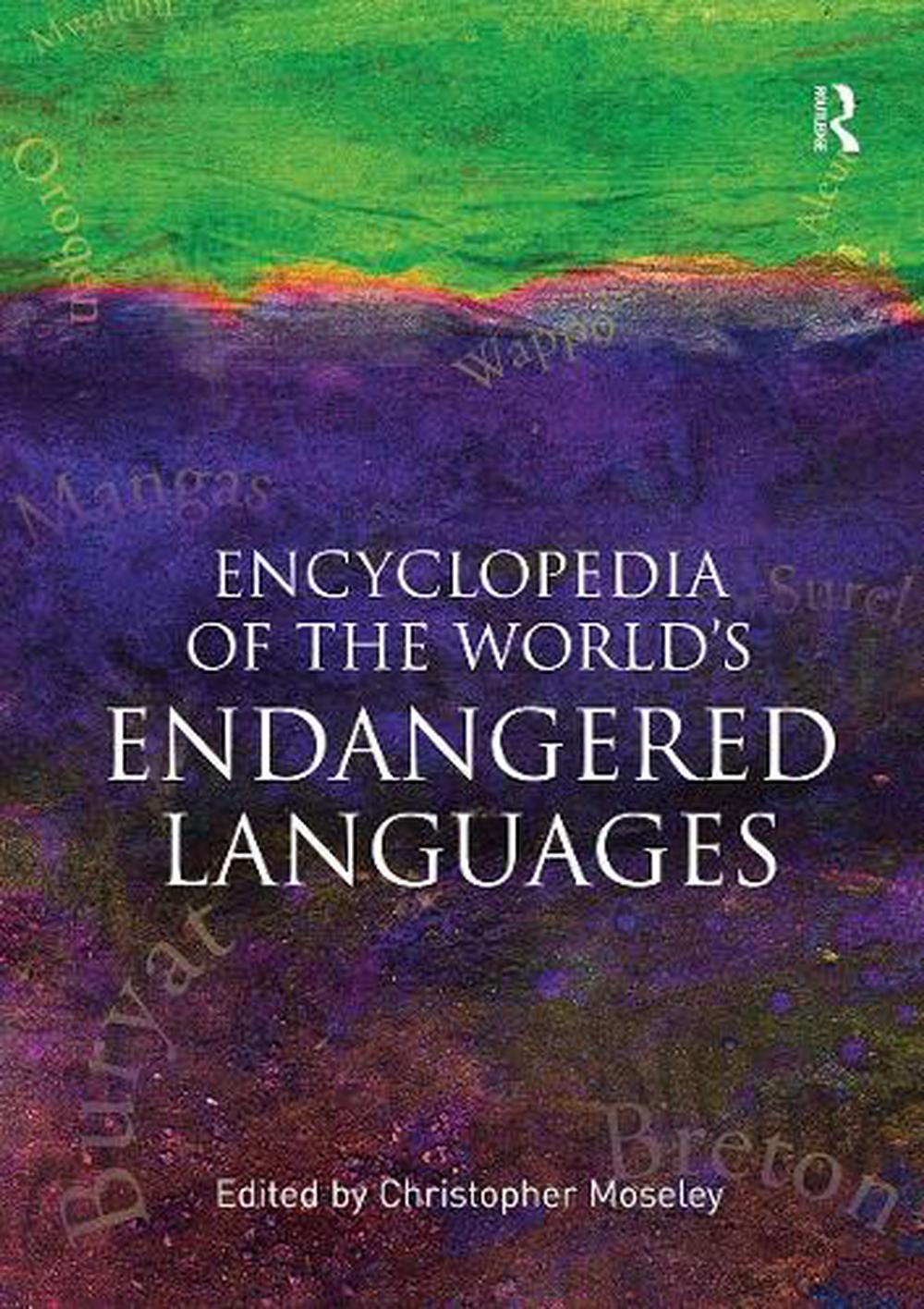 the Encyclopedia (English Moseley of Endangered World\u0027s Languages about Details  Christopher by