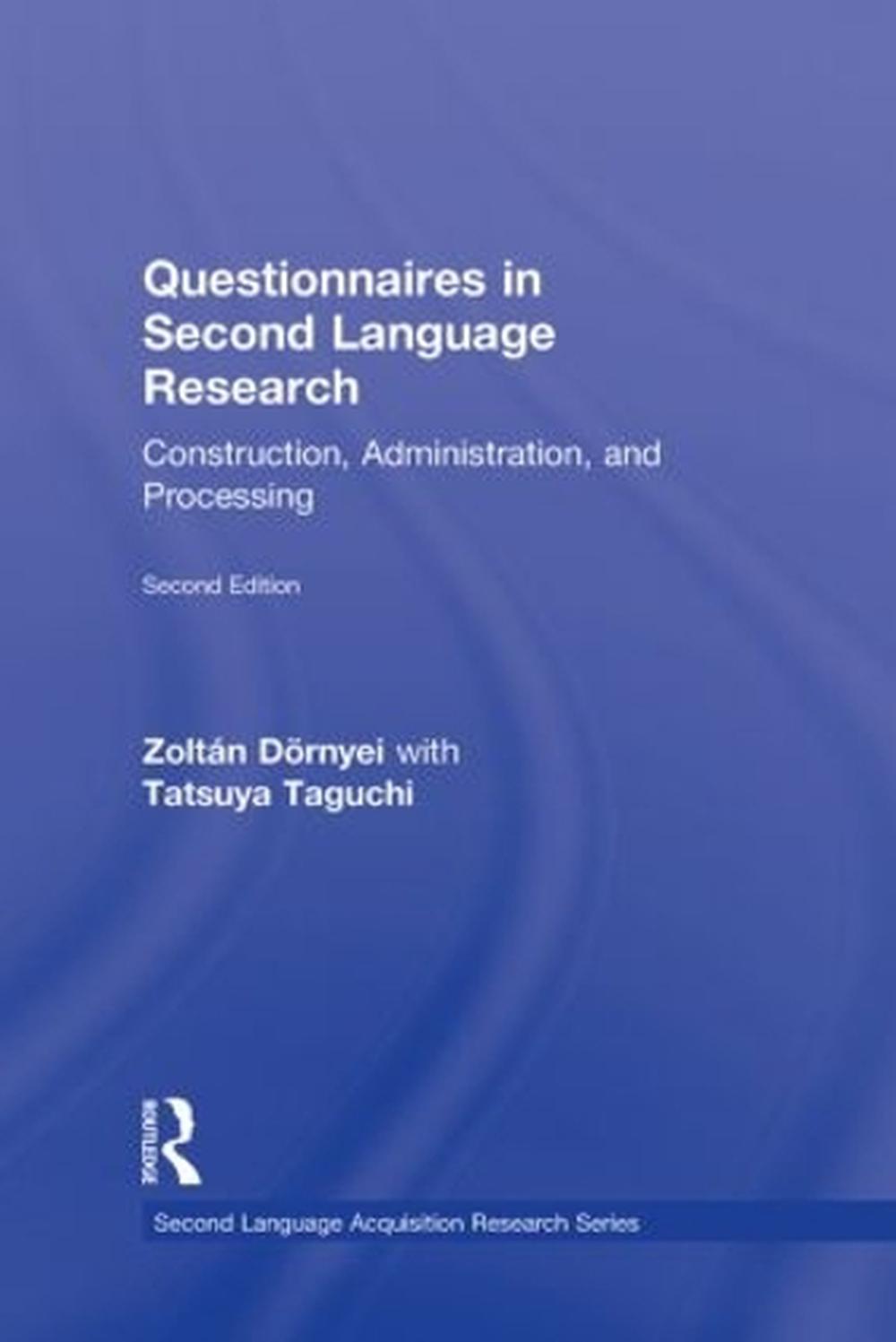 Questionnaires in Second Language Research Construction
