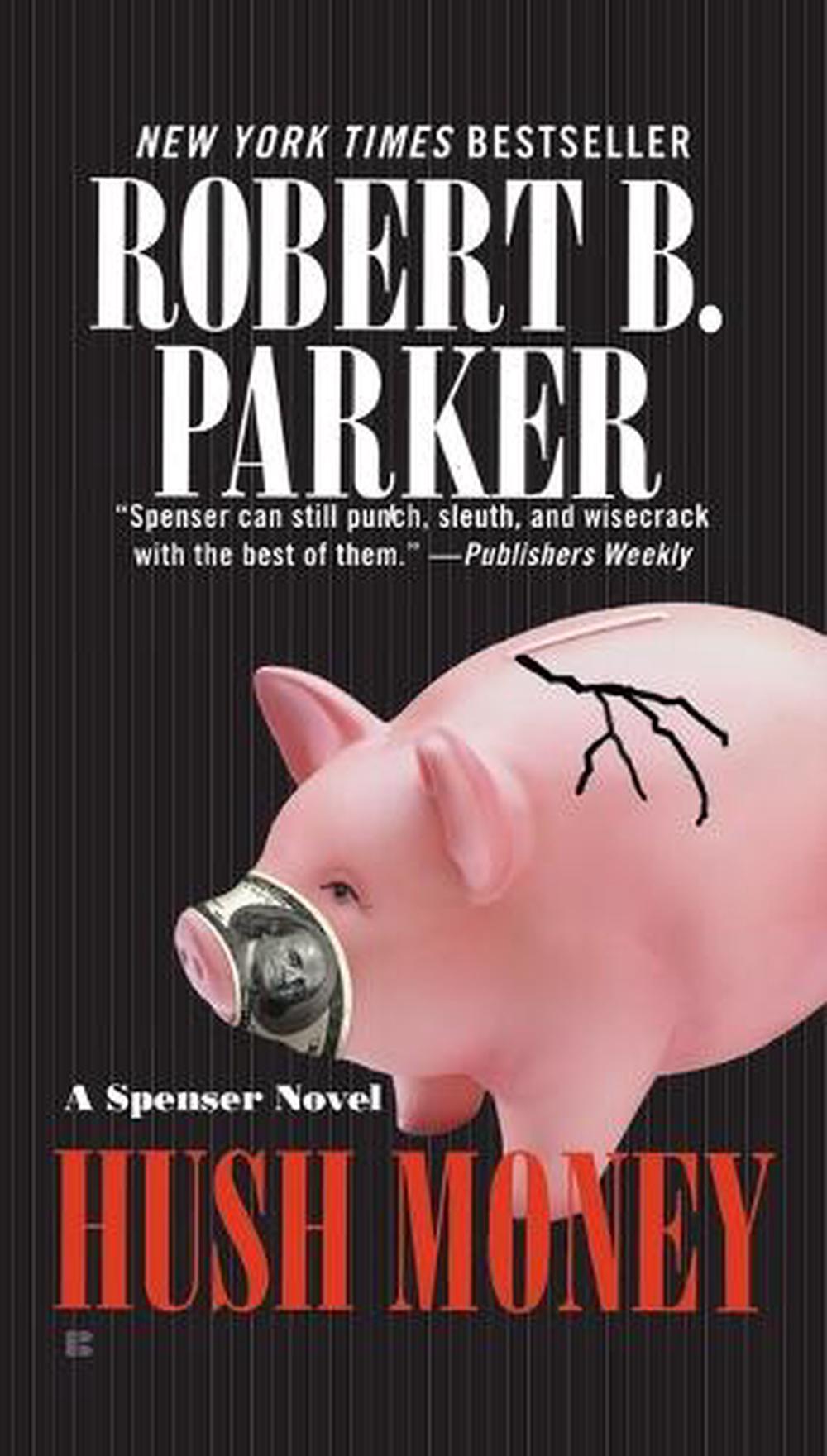 Hush Money by Robert B. Parker (English) Mass Market Paperback Book