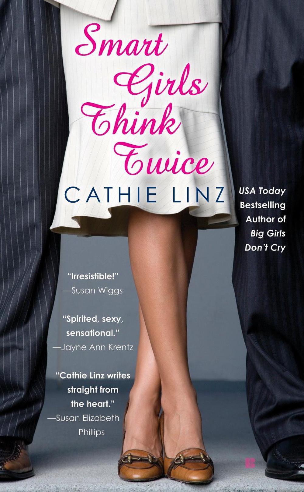 Smart Girls Think Twice by Cathie Linz (English) Mass Market Paperback