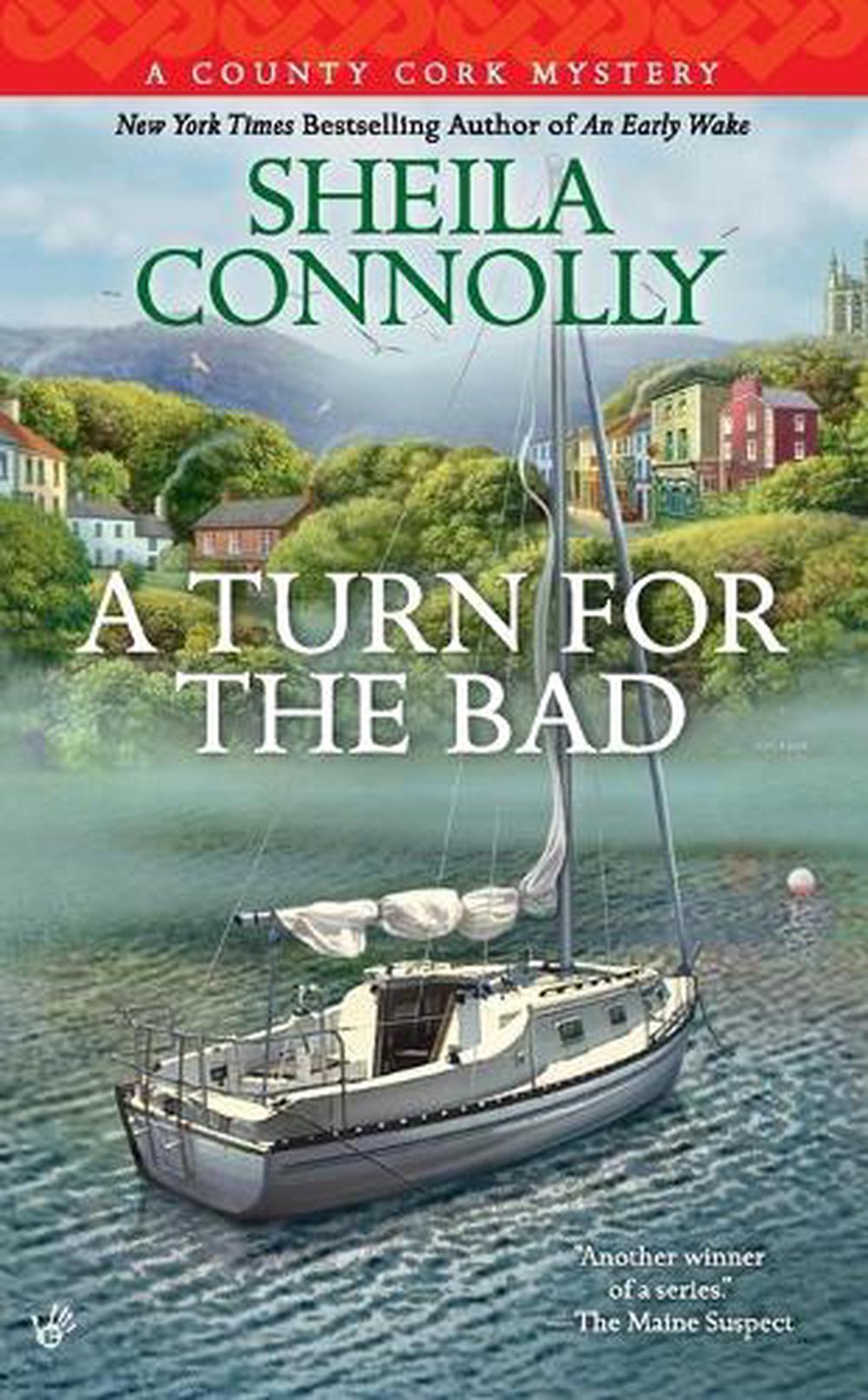 A Turn for the Bad by Sheila Connolly (English) Paperback Book