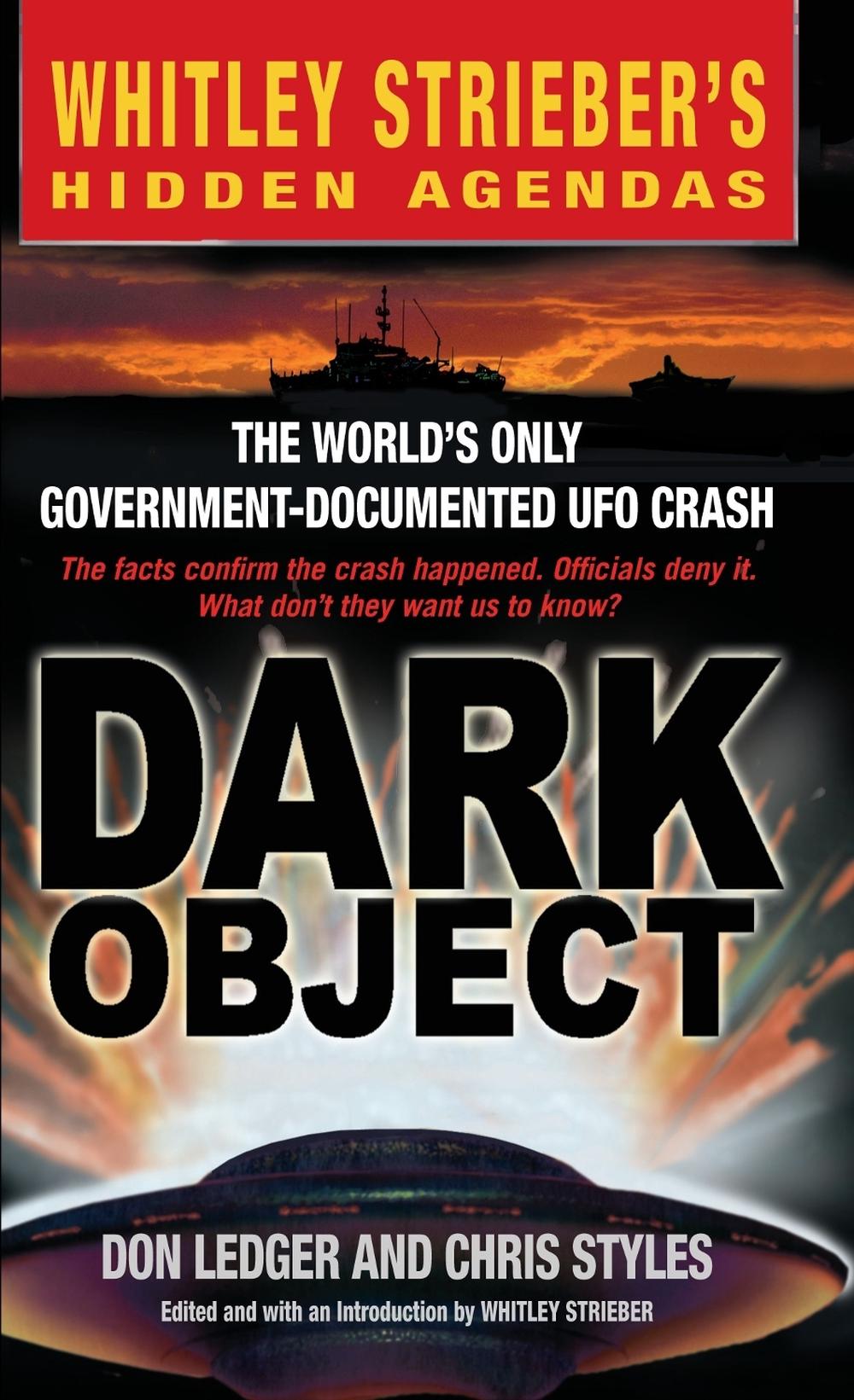 Dark Object: The World's Only Government Documented UFO Crash by Don Ledger (Eng - Bild 1 von 1